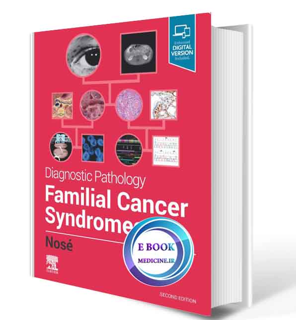 دانلود کتاب  Diagnostic Pathology: Familial Cancer Syndromes 2020(ORIGINAL PDF)